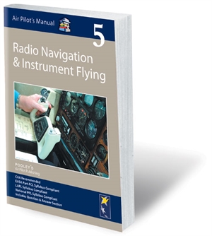 Air Pilots Manual 5 - Radio Navigation & IFR Flying
