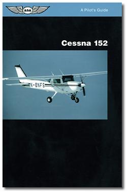  A pilot\'s guide: Cessna 152